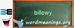 WordMeaning blackboard for billowy